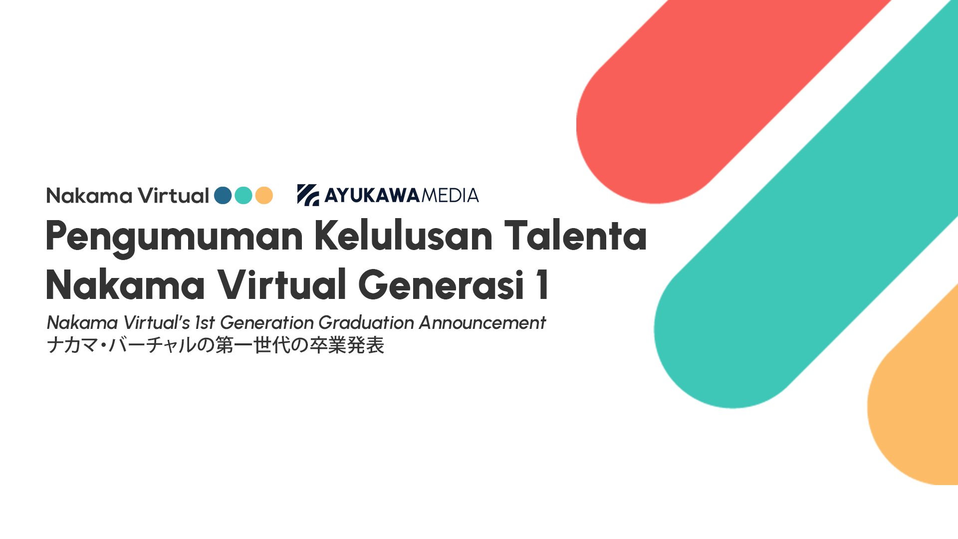 Pengumuman Kelulusan Talenta Nakama Virtual Generasi 1